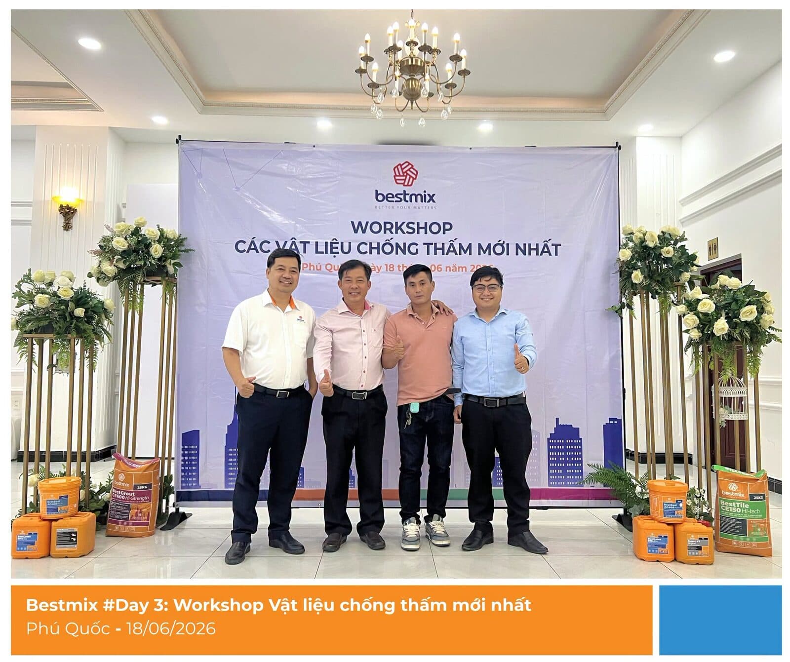 Bestmix tổ chức Workshop các vật liệu chống thấm mới nhất tại Phú Quốc